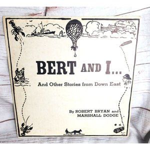 Bert And I And Other Stories From Down East Robert Bryan & Marshall Dodge  LP